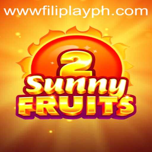 Exploring the Thrilling World of SunnyFruits2 on FILIPLAY